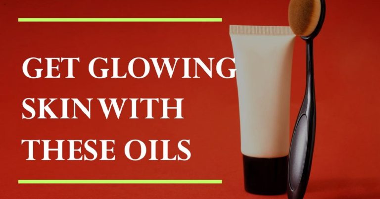 Best Oils for Glowing Skin