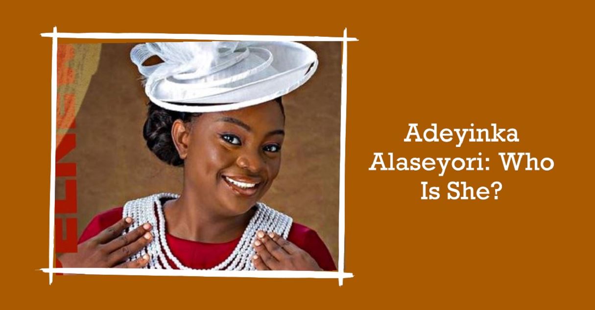 Who is Adeyinka Alaseyori
