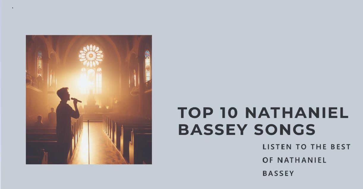 Top 10 Nathaniel Bassey Songs