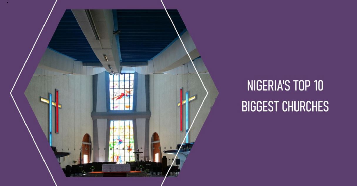 Top 10 Biggest Churches in Nigeria