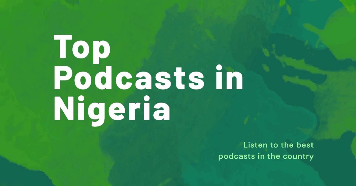 Best Podcasts in Nigeria