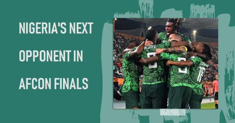 Nigeria Next Match AFCON: Who is Nigeria Playing Next (Finals)?